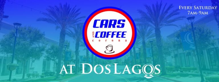 Flyer for Cars & Coffee Corona at Dos Lagos