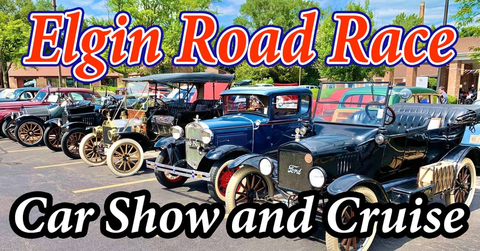 Car Show & Cruise : 51st Annual Elgin Road Race : Avantara, Larkin Ave ...
