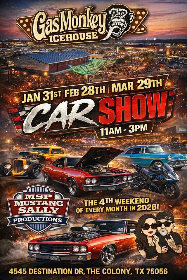 Flyer for Gas Monkey Icehouse Full Class Car Truck and Motorcycle Show Presented by Mustang Sally Productions