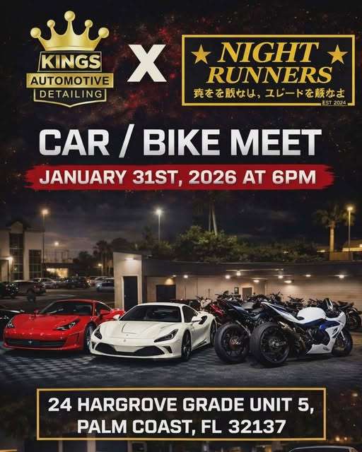 Kings Automotive Detailing X Night Runners CAR/BIKE Meet – Palm Coast ...