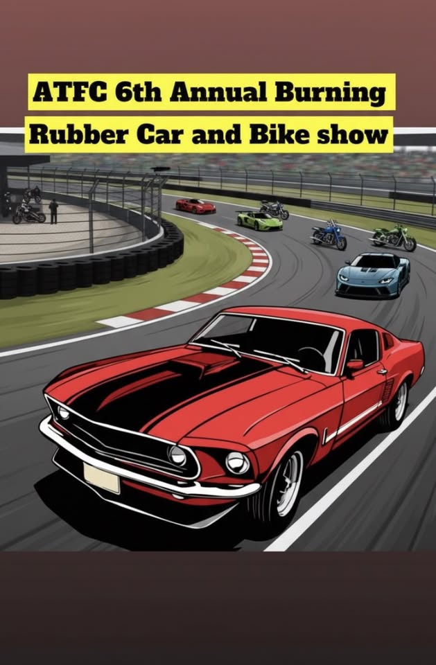 Flyer for ATFC 6th Annual Burning rubber car and bike show
