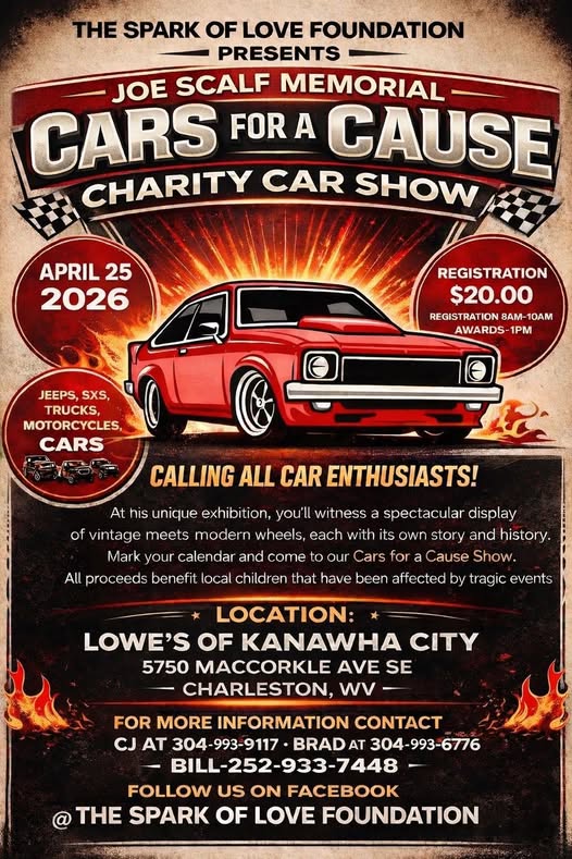 Joe Scalf Memorial Cars For A Cause Charity Car Show – Charleston, WV ...