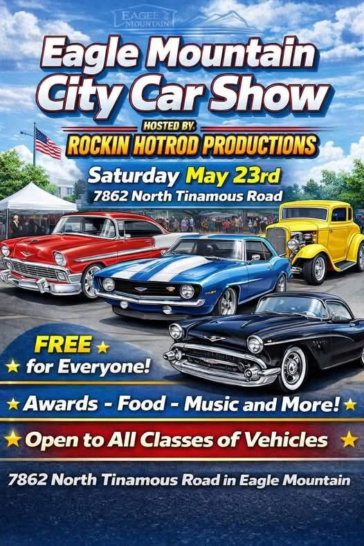 Flyer for Eagle Mountain City Car Show Hosted By Rockin Hotrod Productions