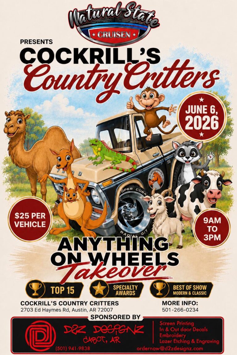 Flyer for Natural State Cruisen Cockrill’s Country Critters Anything On Wheels Takeover
