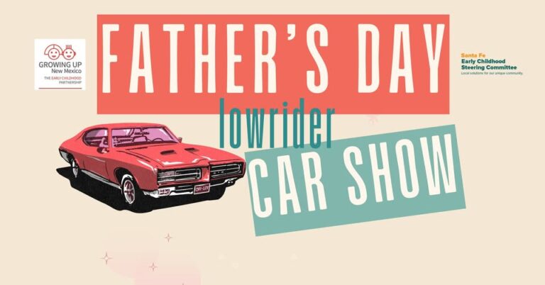 Flyer for Growing Up New Mexico Father’s Day Lowrider Car Show