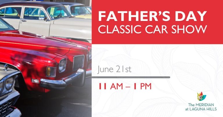 Flyer for The Meridian at Laguna Hills Father’s Day Car Show