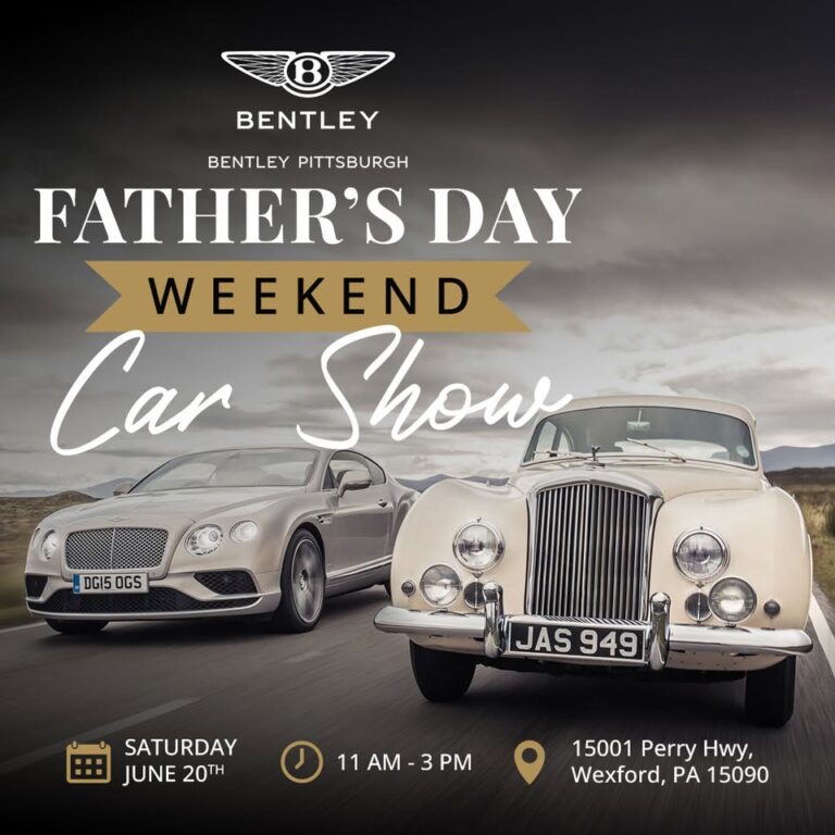Flyer for Bentley Pittsburgh Father’s Day Weekend Car Show