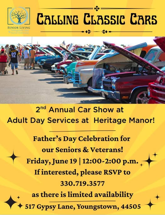Flyer for Calling Classic Cars 2nd Annual Car Show at Adult Day Services at Heritage Manor!