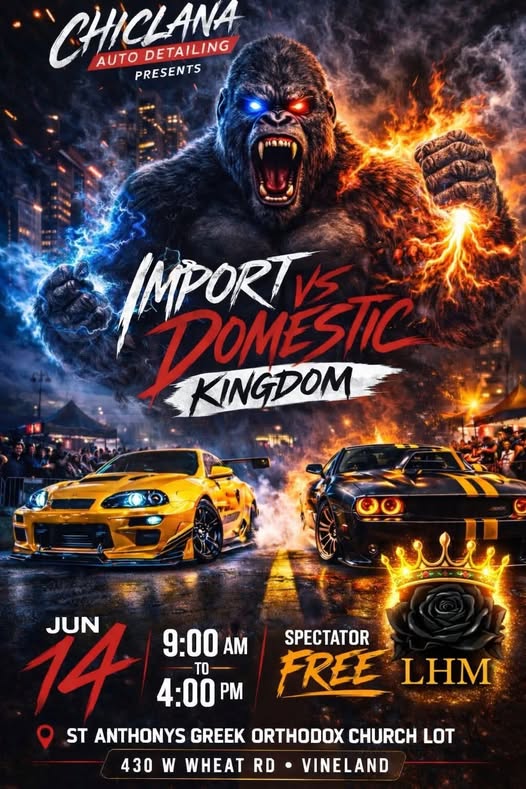Flyer for Chiclana Auto Detailing Presents Import Vs Domestic Kingdom