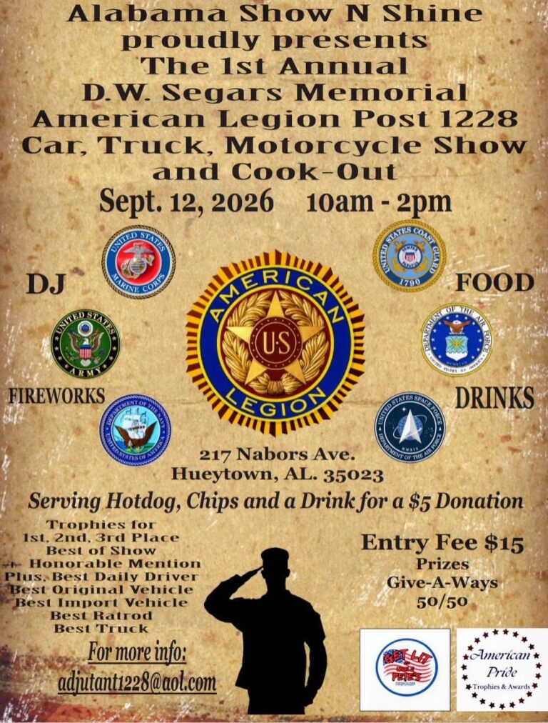 Flyer for Alabama Show N Shine The 1st Annual D.W. Segars Memorial American Legion Post 1228 Car, Truck, Motorcycle Show and Cook-Out