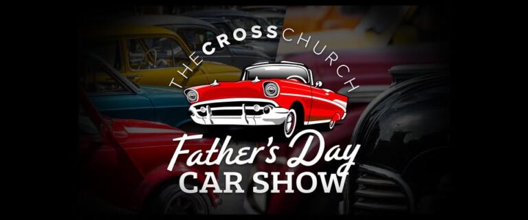 Flyer for The Cross Church Father’s Day Car Show