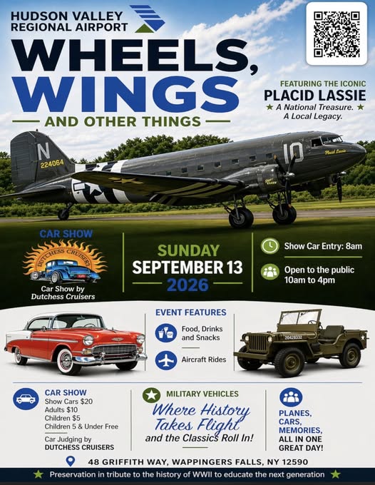 Flyer for Hudson Valley Regional Airport Wheels, Wings, And Other Things Featuring The Iconic Placid Lassie