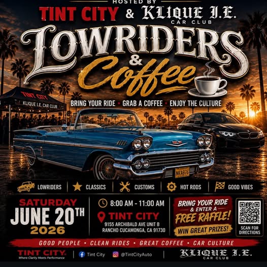 Flyer for Tint City & Klique J.E. Car Club Lowriders & Coffee