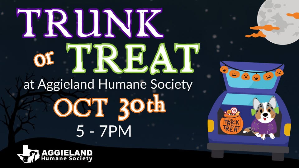 Trunk or Treat at Aggieland Humane Society Graphic